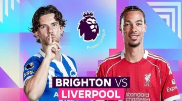 ليفربول يواجه برايتون في ملعب أميكس يوم 21 مارس في مواجهة حاسمة